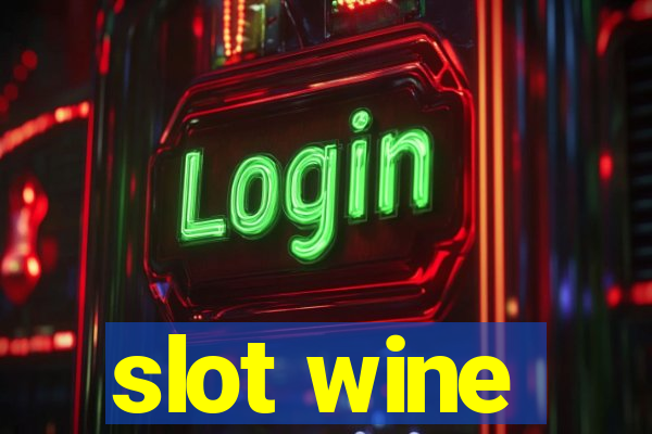 slot wine