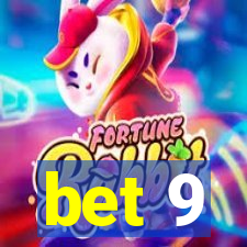 bet 9