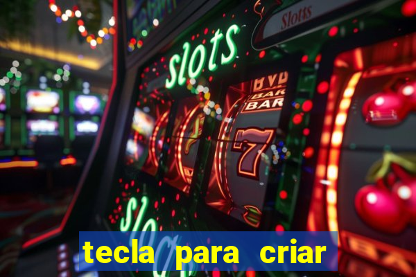 tecla para criar nova pasta