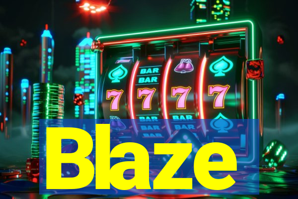 Blaze