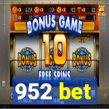 952 bet