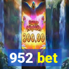 952 bet