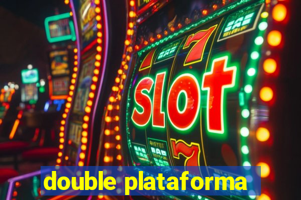 double plataforma