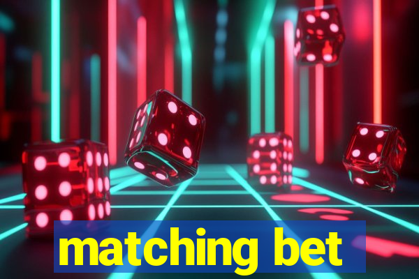 matching bet