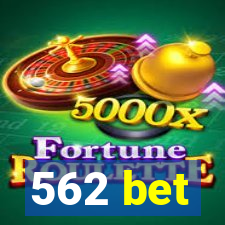 562 bet