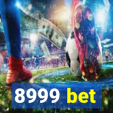 8999 bet