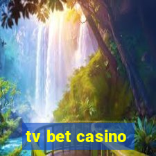 tv bet casino