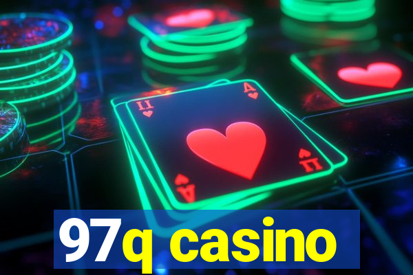 97q casino