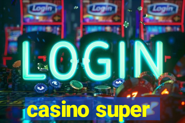 casino super