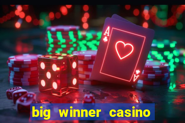 big winner casino paytm cash