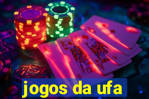 jogos da ufa