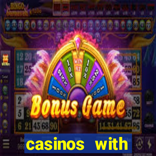 casinos with deposit bonus