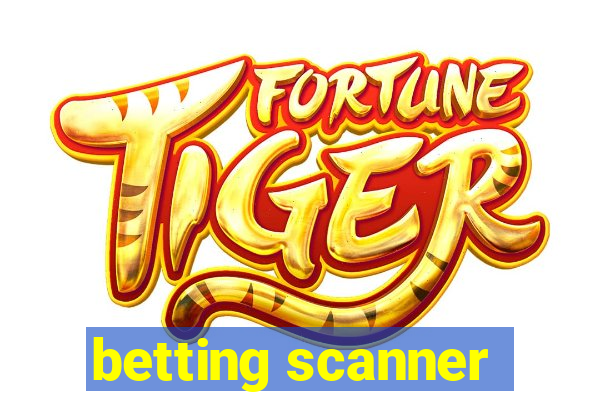 betting scanner