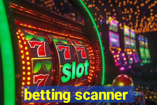 betting scanner