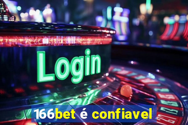 166bet é confiavel