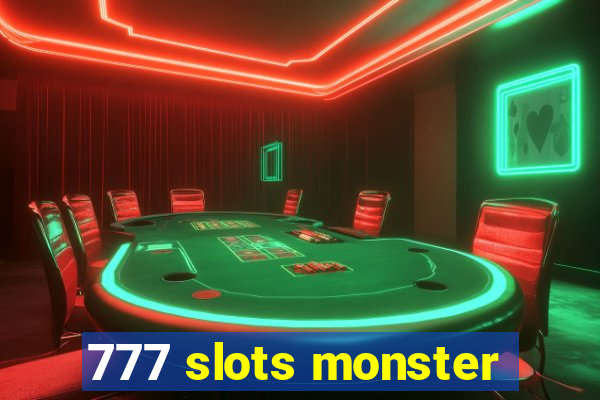 777 slots monster