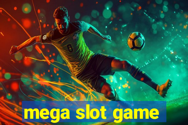 mega slot game