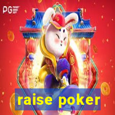 raise poker