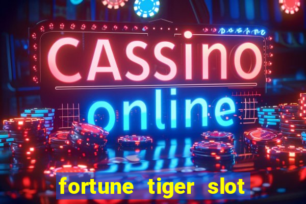 fortune tiger slot paga mesmo