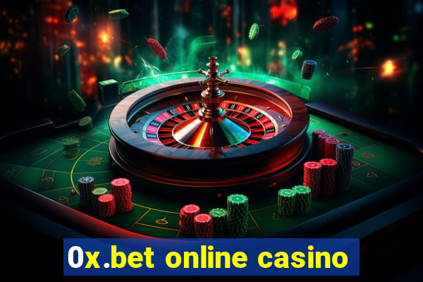 0x.bet online casino