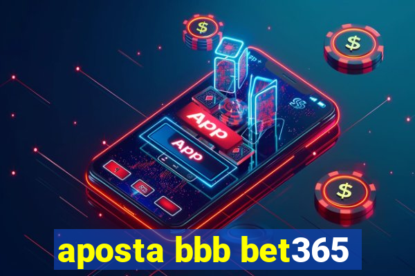 aposta bbb bet365