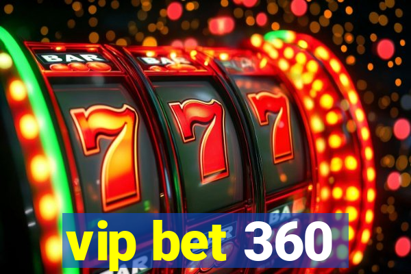 vip bet 360