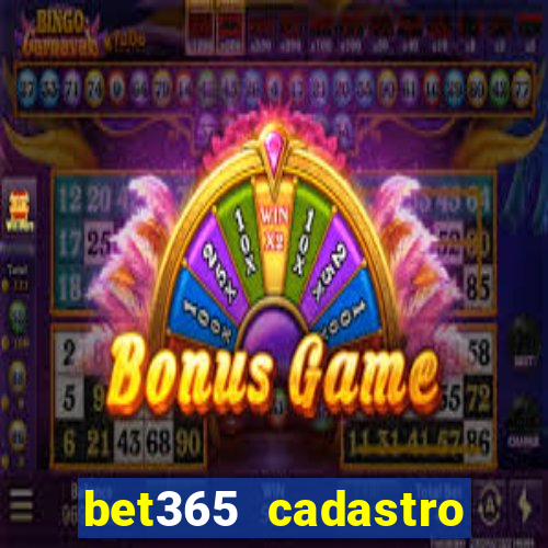 bet365 cadastro login entrar