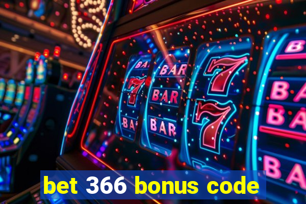 bet 366 bonus code