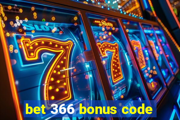 bet 366 bonus code