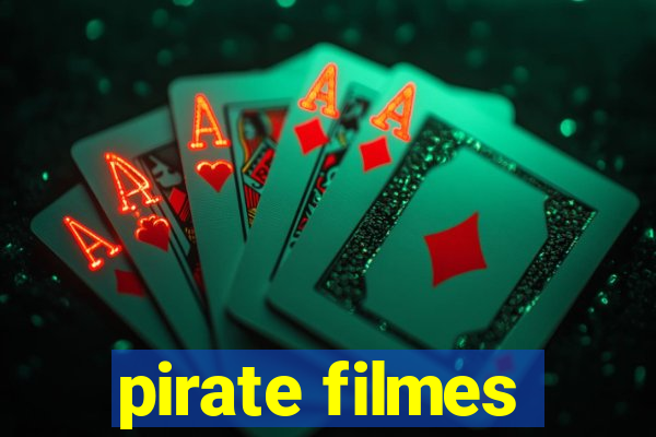 pirate filmes