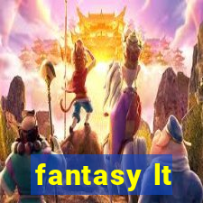 fantasy lt