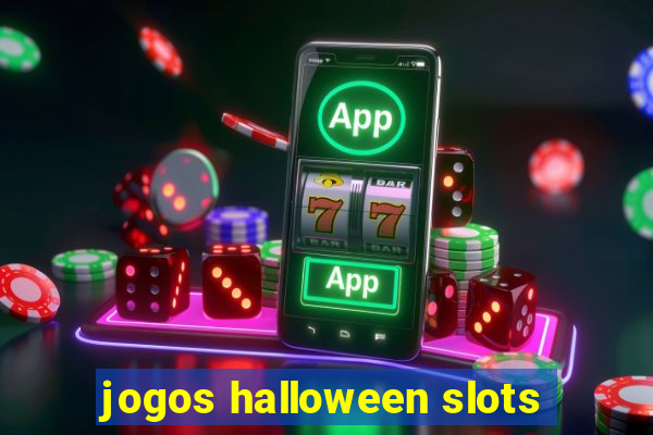 jogos halloween slots