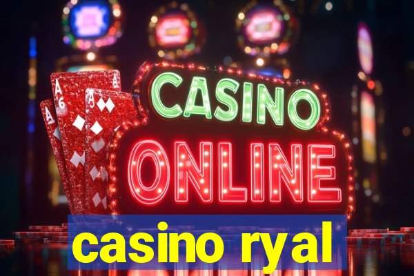 casino ryal