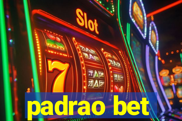 padrao bet