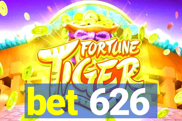 bet 626