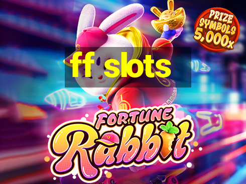 ff slots