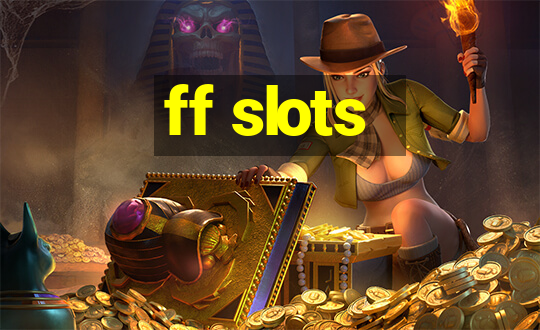 ff slots