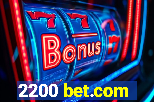 2200 bet.com