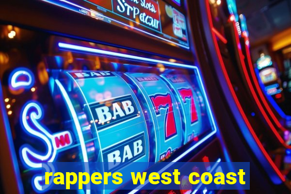 rappers west coast