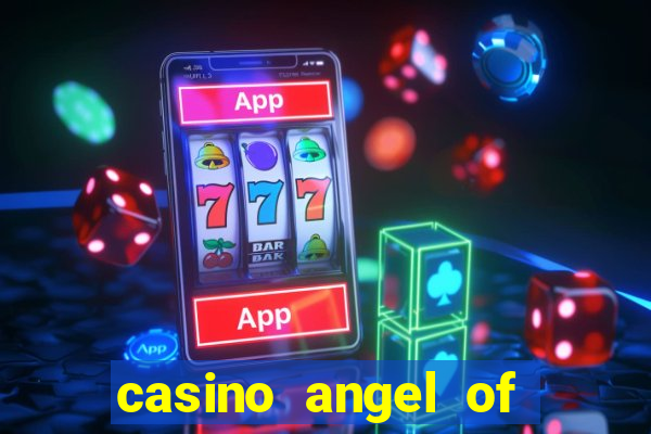 casino angel of the winds