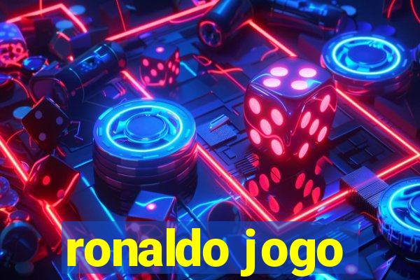 ronaldo jogo