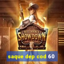 saque dep cod 60