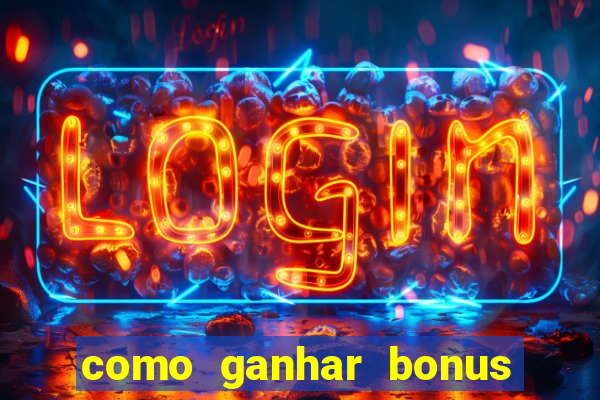 como ganhar bonus no fortune tiger