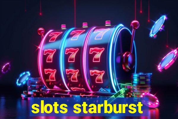 slots starburst