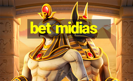 bet midias