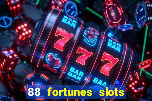 88 fortunes slots paga mesmo