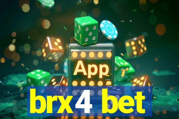 brx4 bet