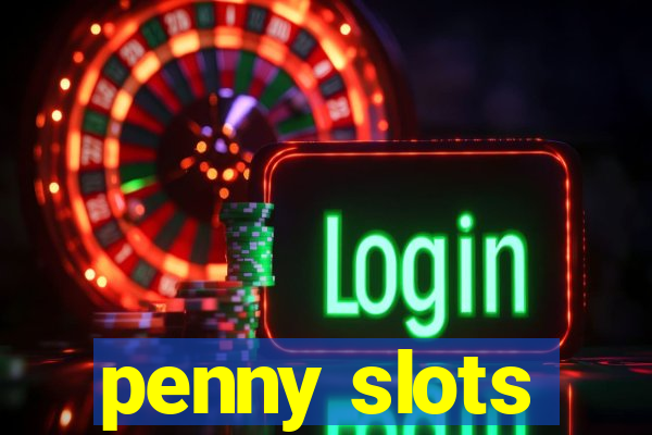 penny slots