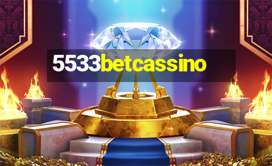 5533betcassino