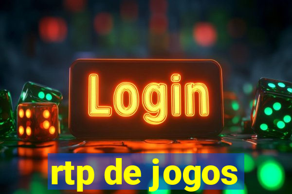 rtp de jogos